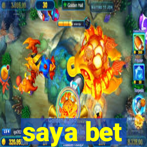 saya bet