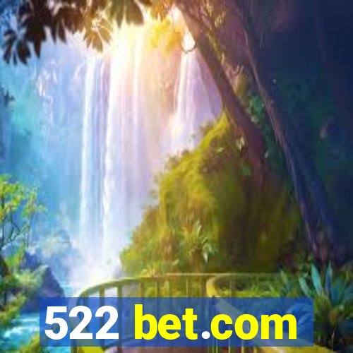 522 bet.com