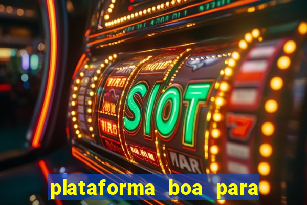 plataforma boa para jogar fortune tiger