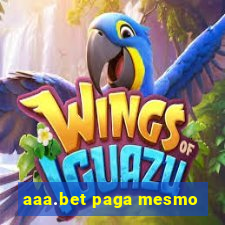 aaa.bet paga mesmo