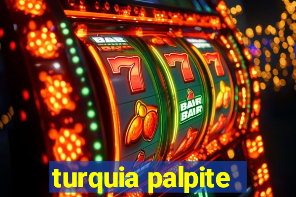 turquia palpite