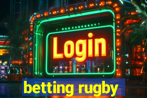 betting rugby