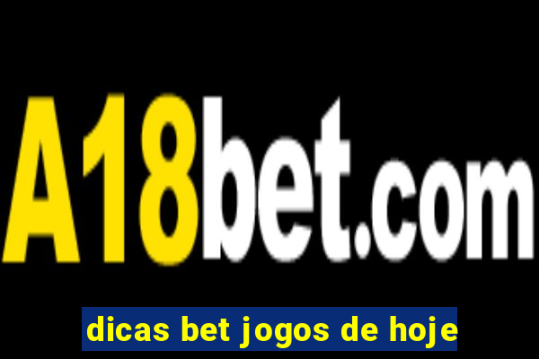 dicas bet jogos de hoje