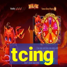 tcing