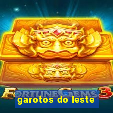 garotos do leste