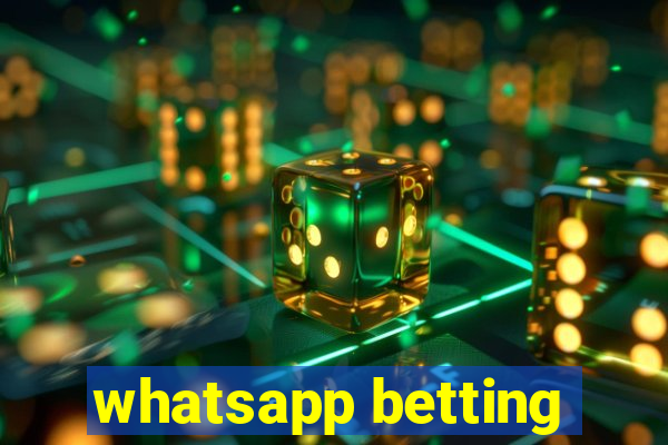 whatsapp betting