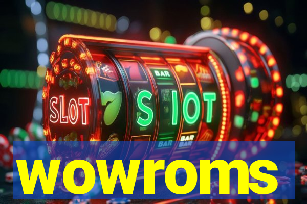 wowroms