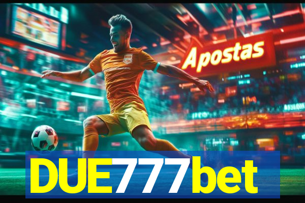 DUE777bet