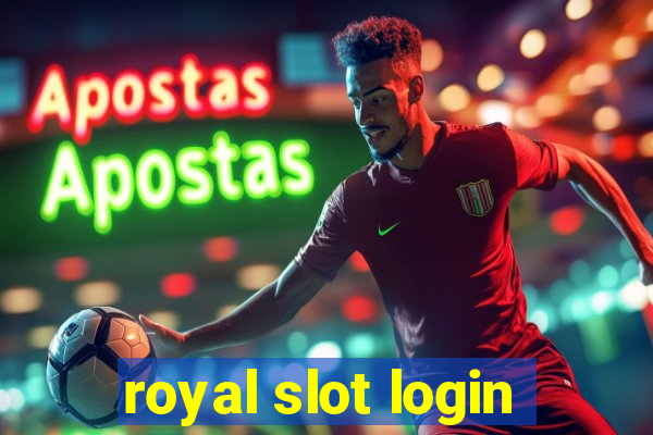 royal slot login