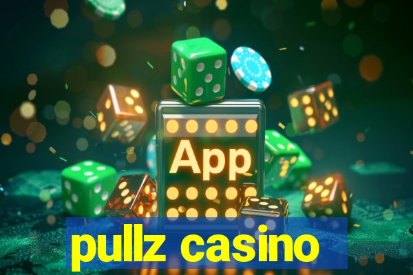 pullz casino