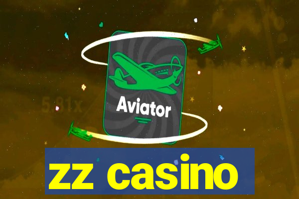 zz casino