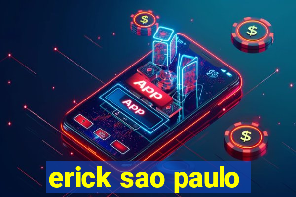 erick sao paulo