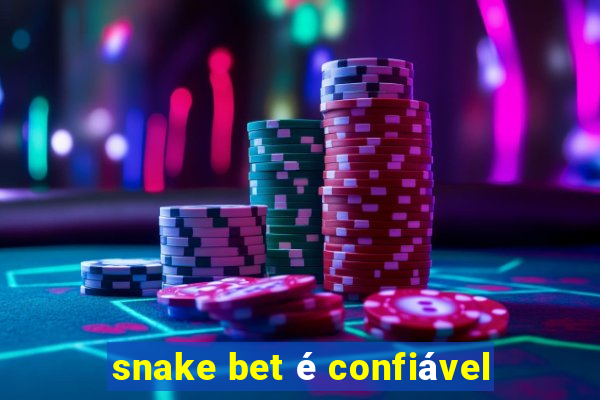 snake bet é confiável