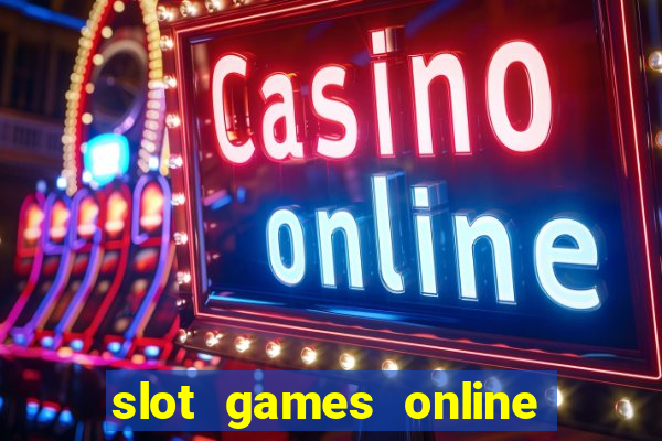 slot games online for real money