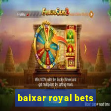 baixar royal bets