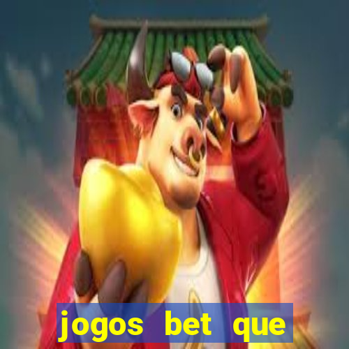 jogos bet que pagam no cadastro