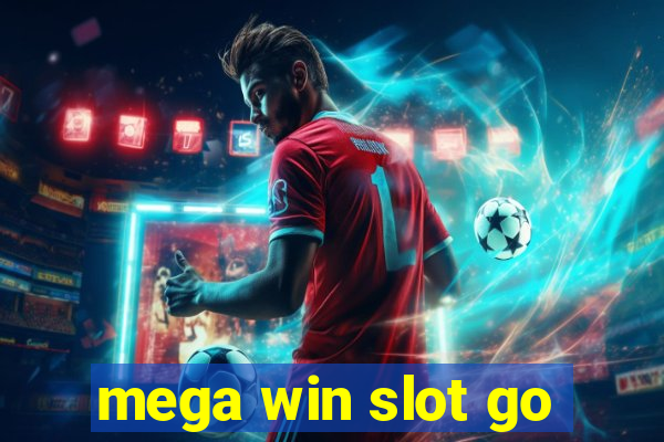 mega win slot go