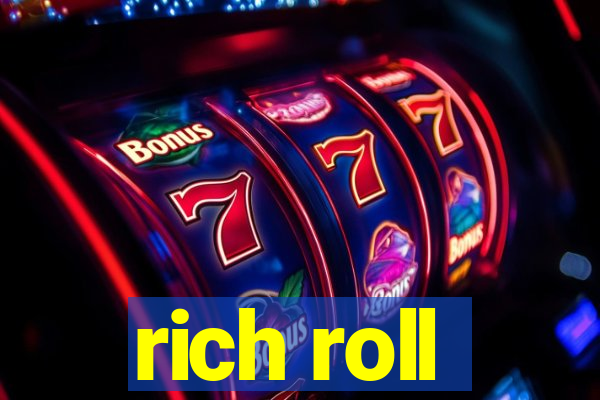 rich roll