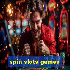 spin slots games