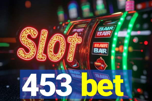 453 bet