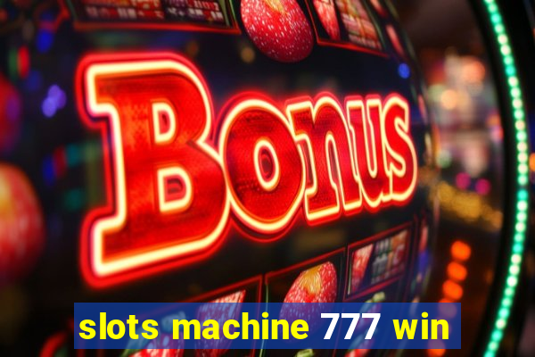 slots machine 777 win