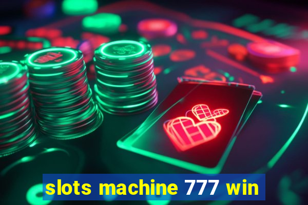 slots machine 777 win