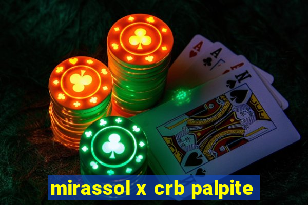 mirassol x crb palpite