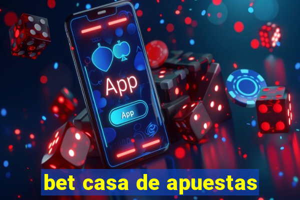 bet casa de apuestas