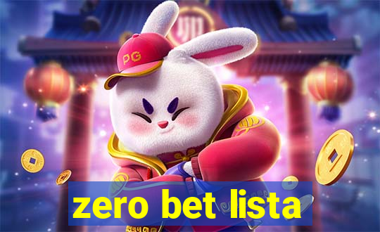 zero bet lista