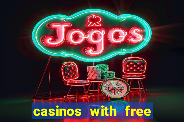 casinos with free money no deposit