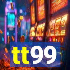 tt99