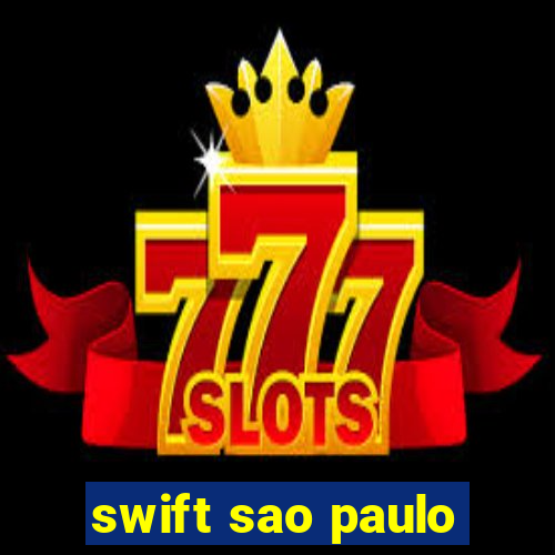 swift sao paulo