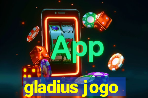 gladius jogo