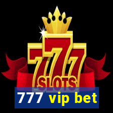 777 vip bet