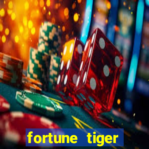 fortune tiger ganhar dinheiro