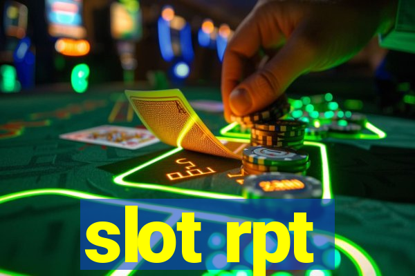 slot rpt