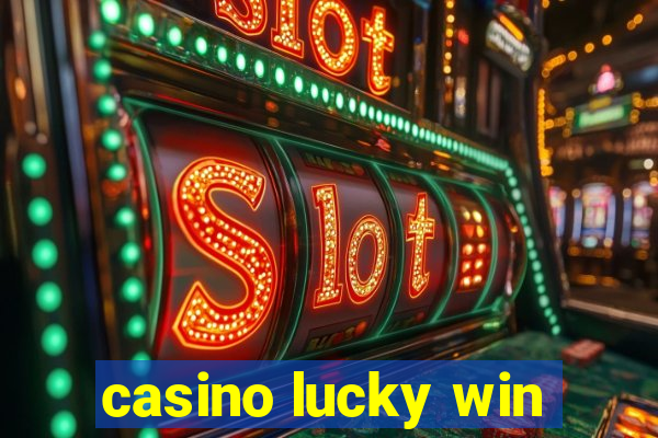 casino lucky win