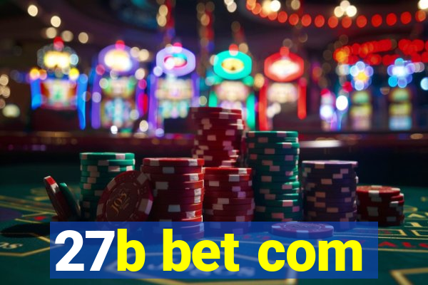 27b bet com