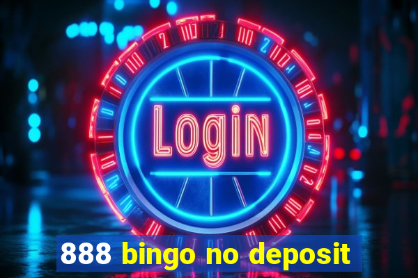 888 bingo no deposit