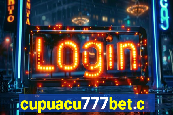 cupuacu777bet.com