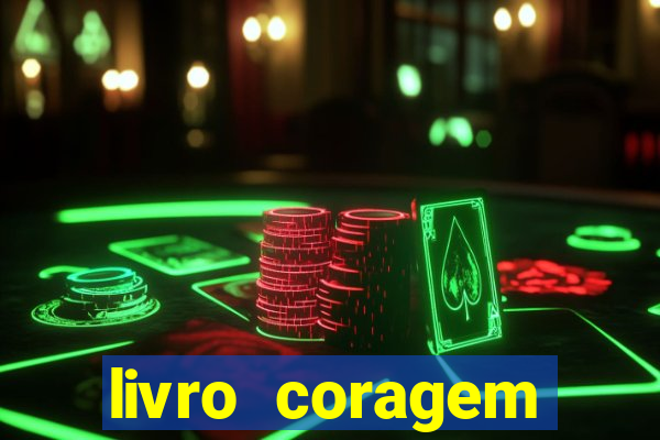 livro coragem desbravadores pdf