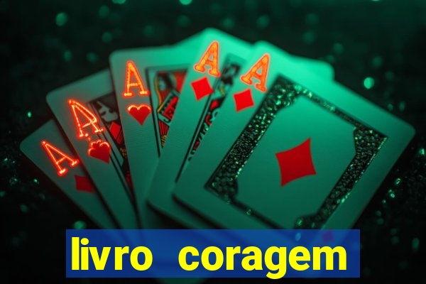 livro coragem desbravadores pdf