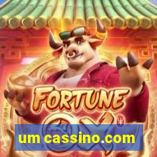 um cassino.com