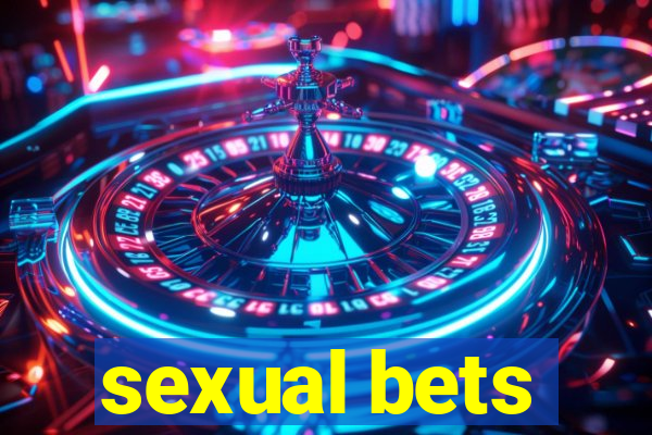 sexual bets