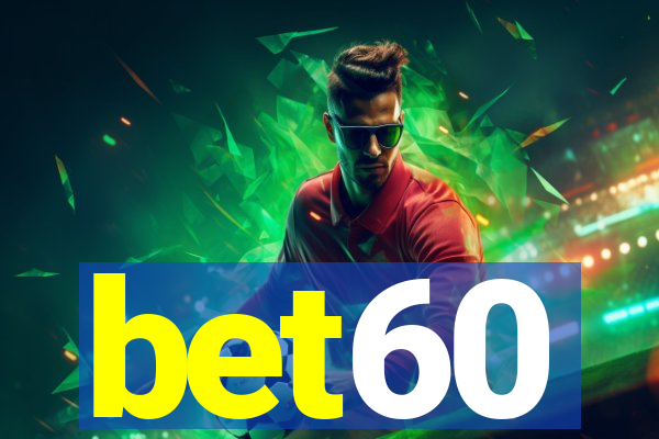 bet60