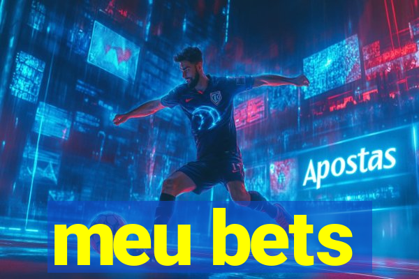 meu bets