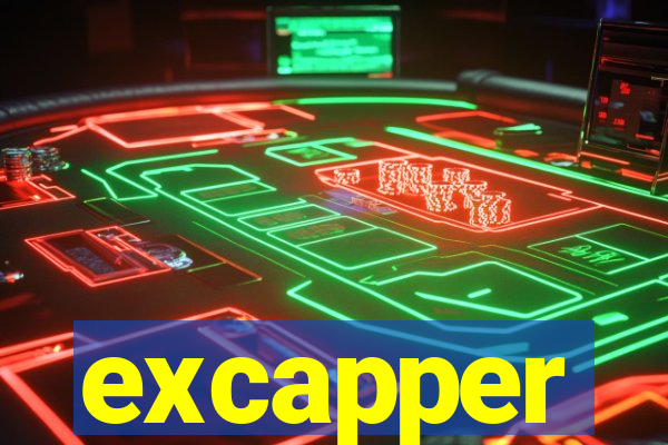 excapper