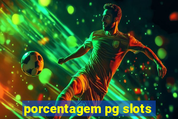 porcentagem pg slots