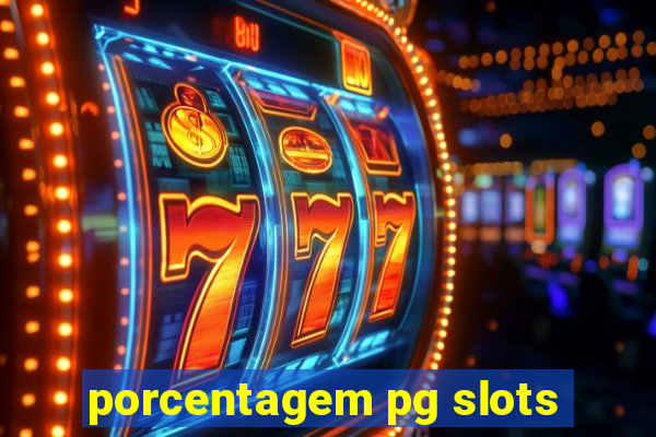 porcentagem pg slots