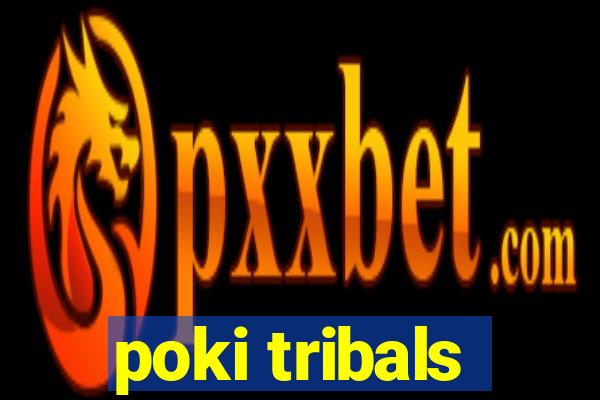 poki tribals